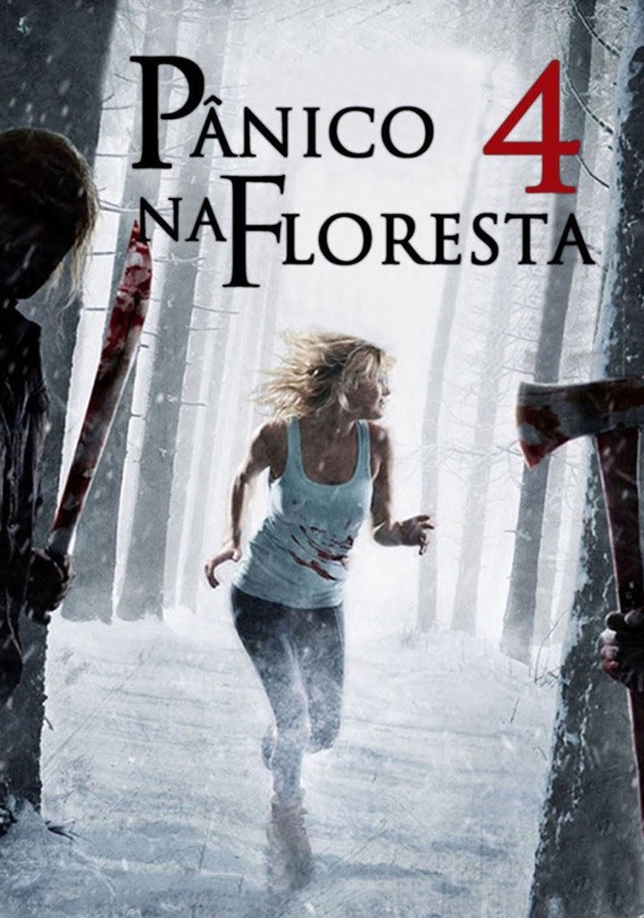 Pânico na Floresta 4 filme Veja onde assistir